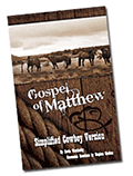 Gospel of Matthew: Simplified Cowboy Version